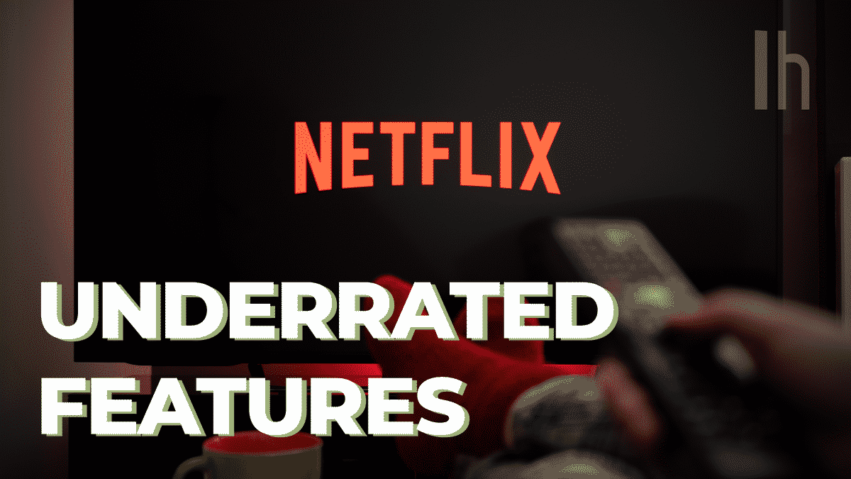 5 funciones subestimadas de Netflix que deberías usar 9